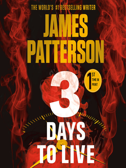 Title details for 3 Days to Live by James Patterson - Wait list